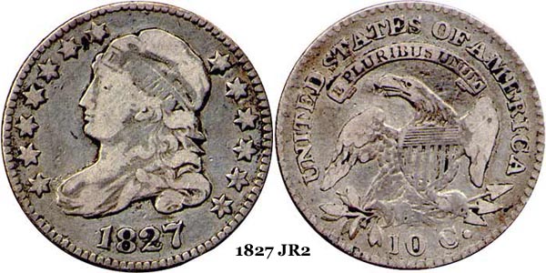 1827 JR2 Capped Bust Dime