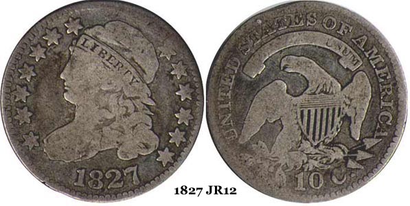 1827 JR12 Capped Bust Dime