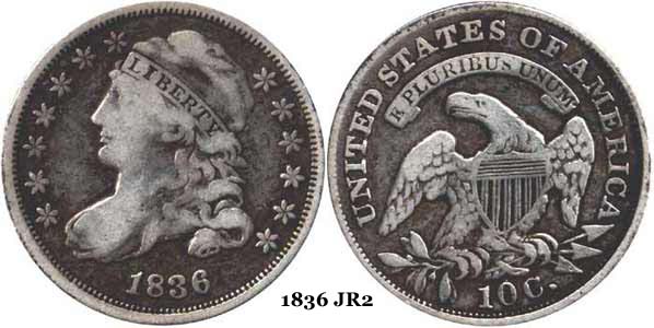 1836 JR2 Capped Bust Dime